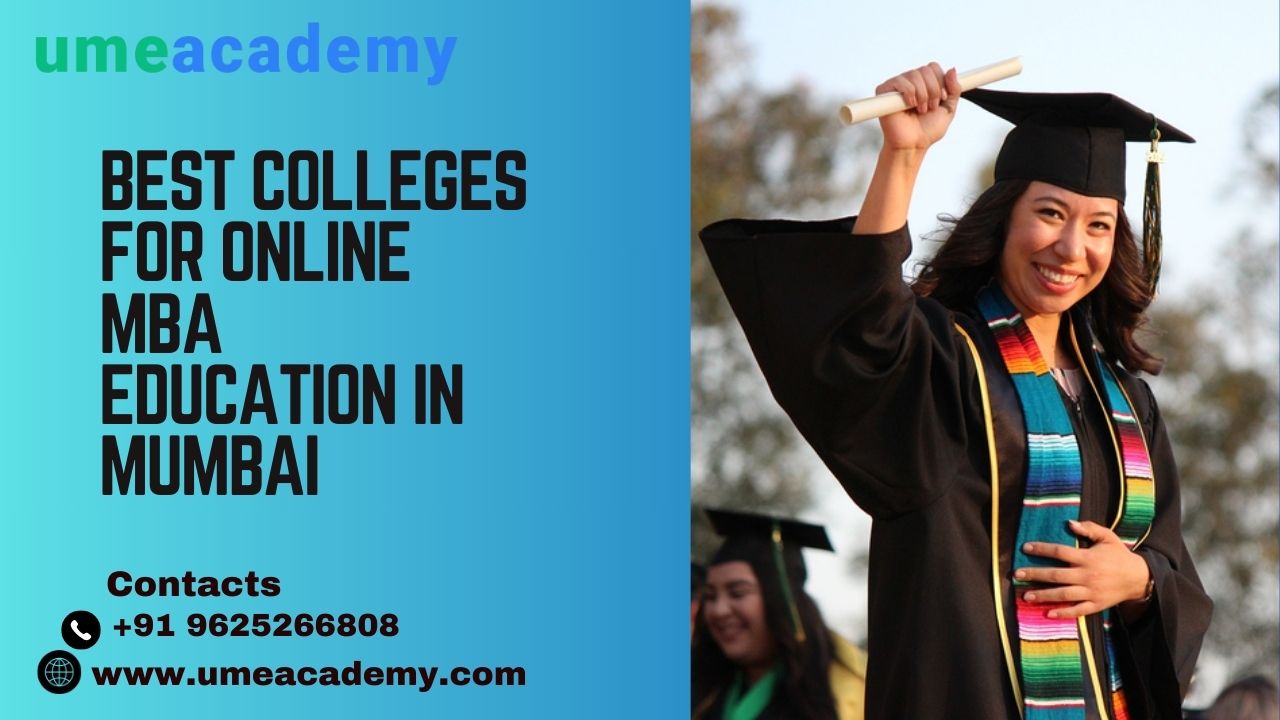Best Colleges For Online Mba Education In Mumbai
